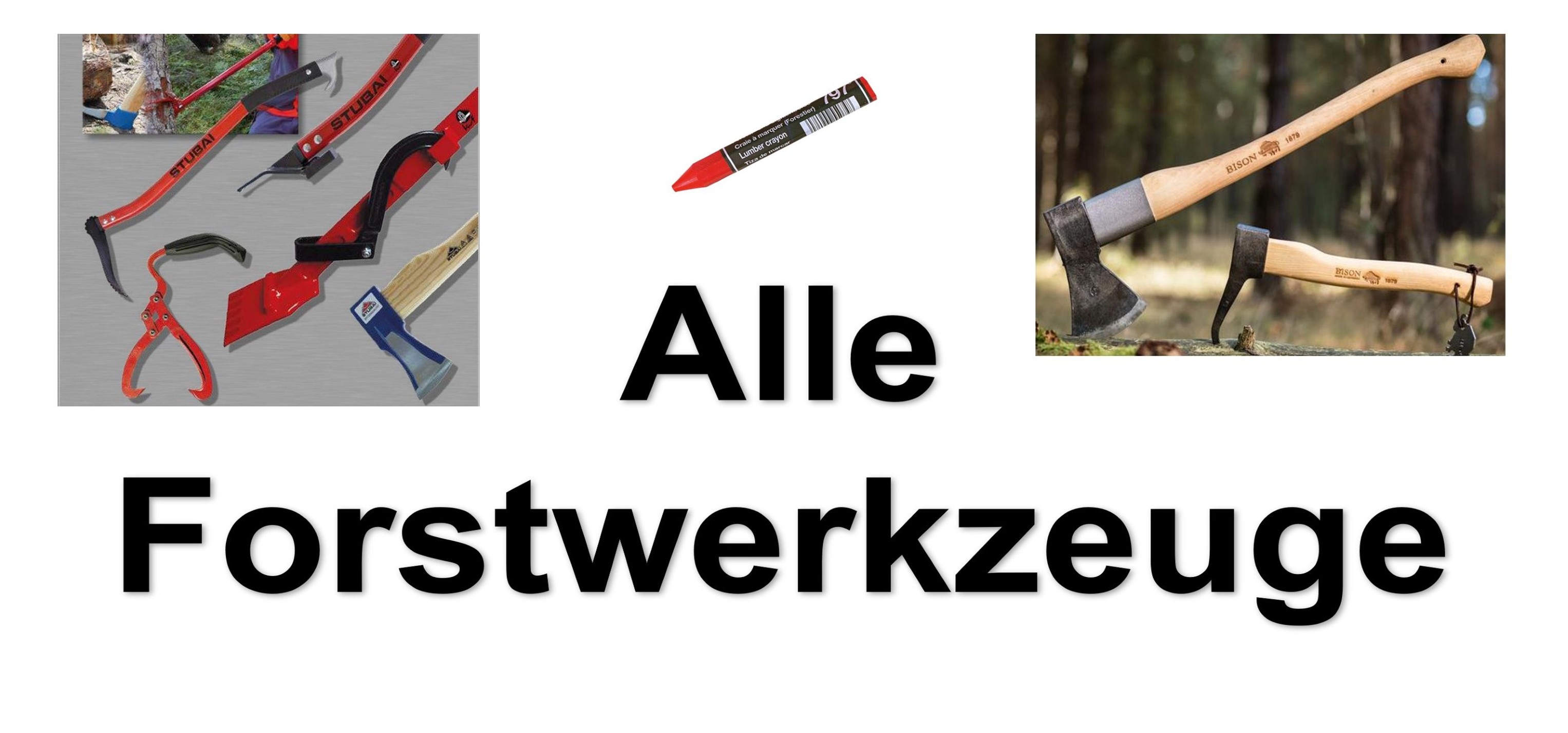 alle Forstwerkzeuge